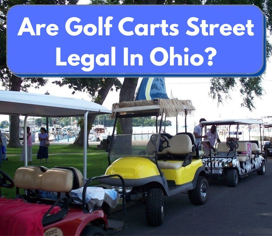 Are Golf Carts Street Legal In Ohio