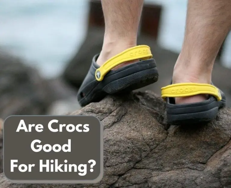 Hiking With Crocs- Is It Possible? Our Guide To Hiking Crocs