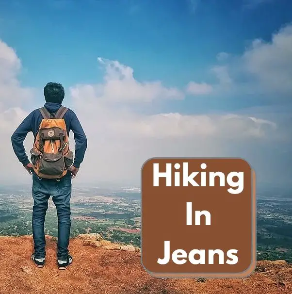 Hiking In Jeans