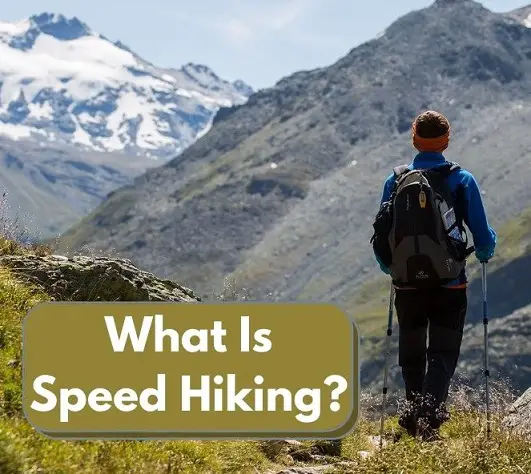 What Is Speed Hiking