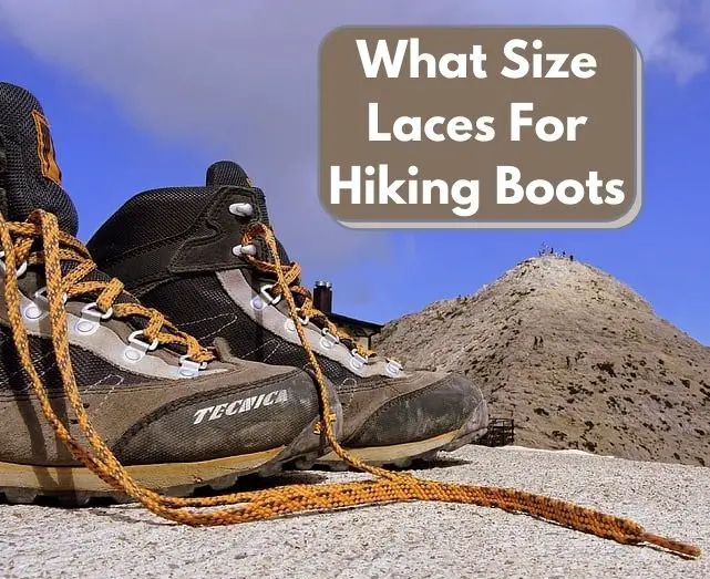 What Size Laces For Hiking Boots