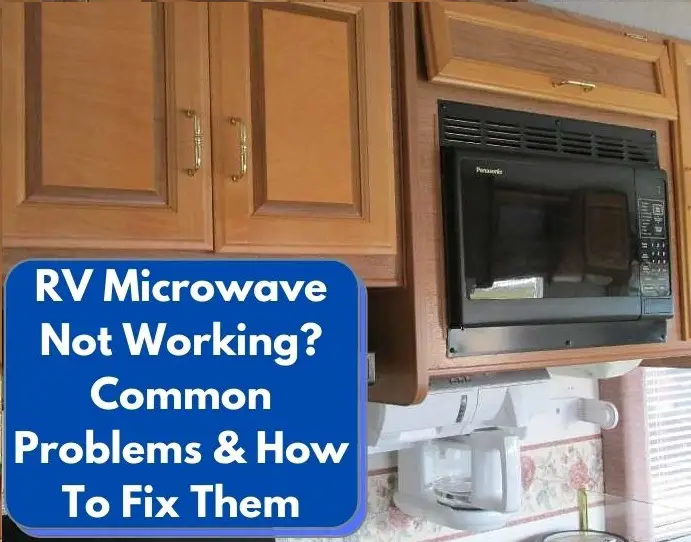 RV Microwave Not Working