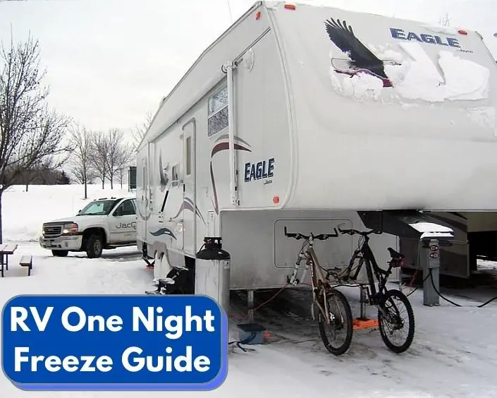 RV One Night Freeze Guide