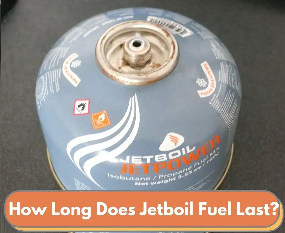 How Long Does Jetboil Fuel Last