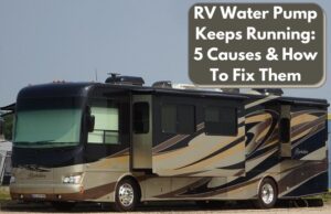 RV Water Pump Keeps Running