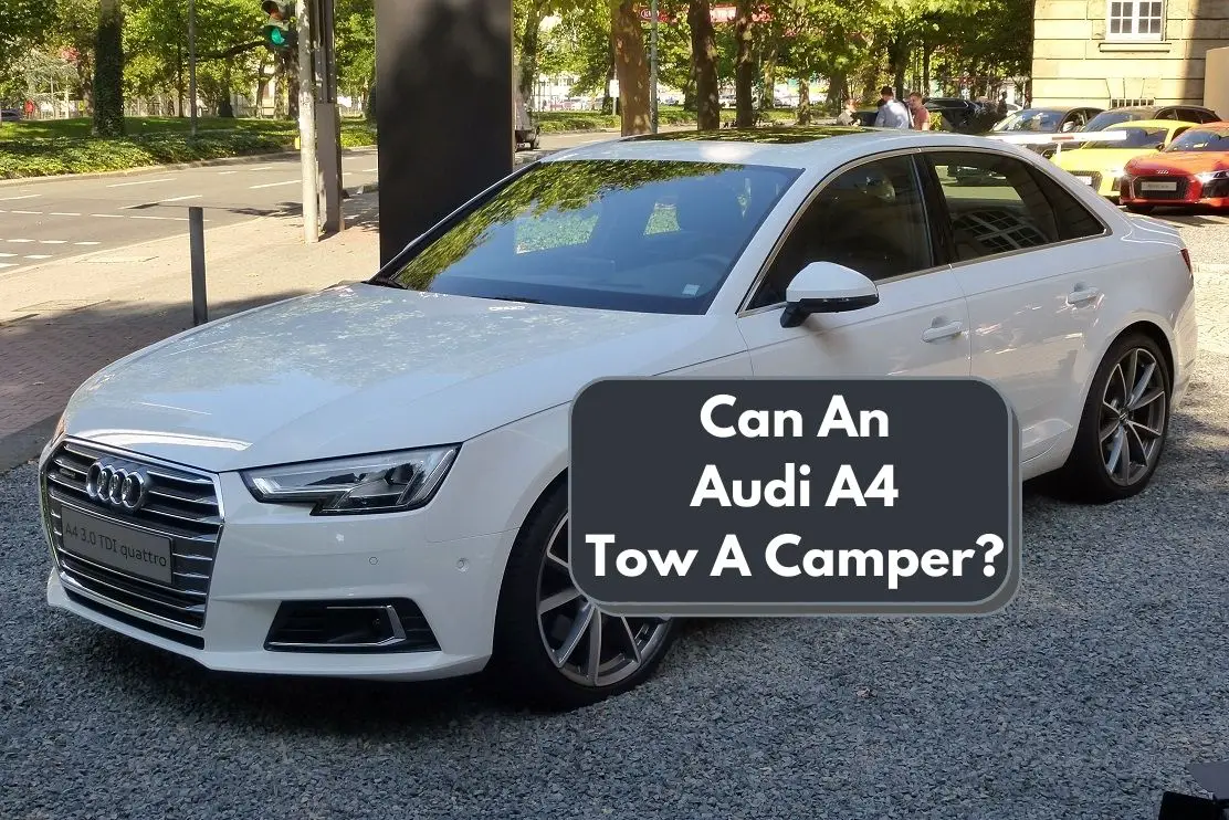 Can An Audi A4 Tow A Camper