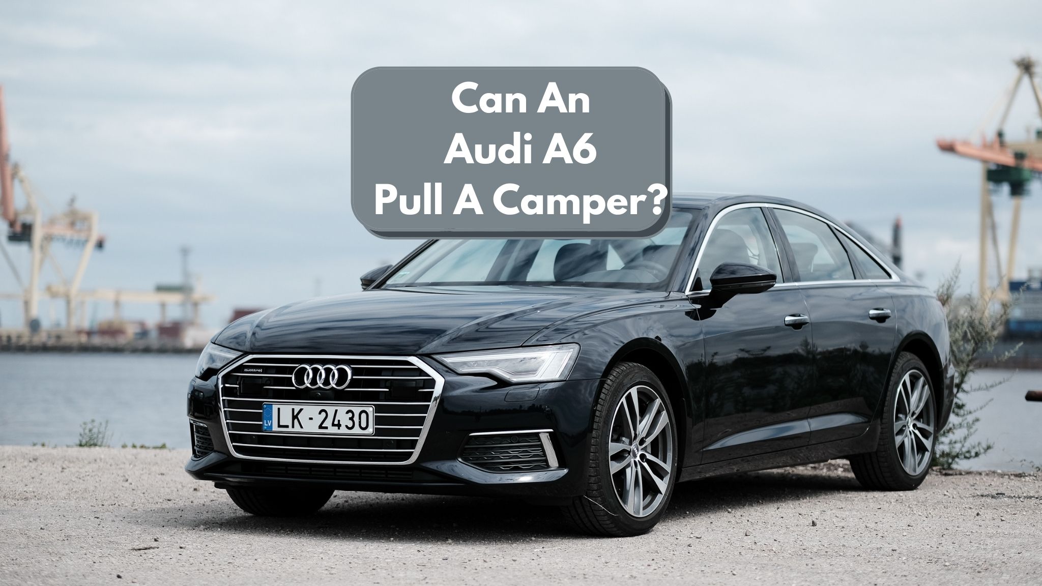 Can An Audi A6 Pull A Camper