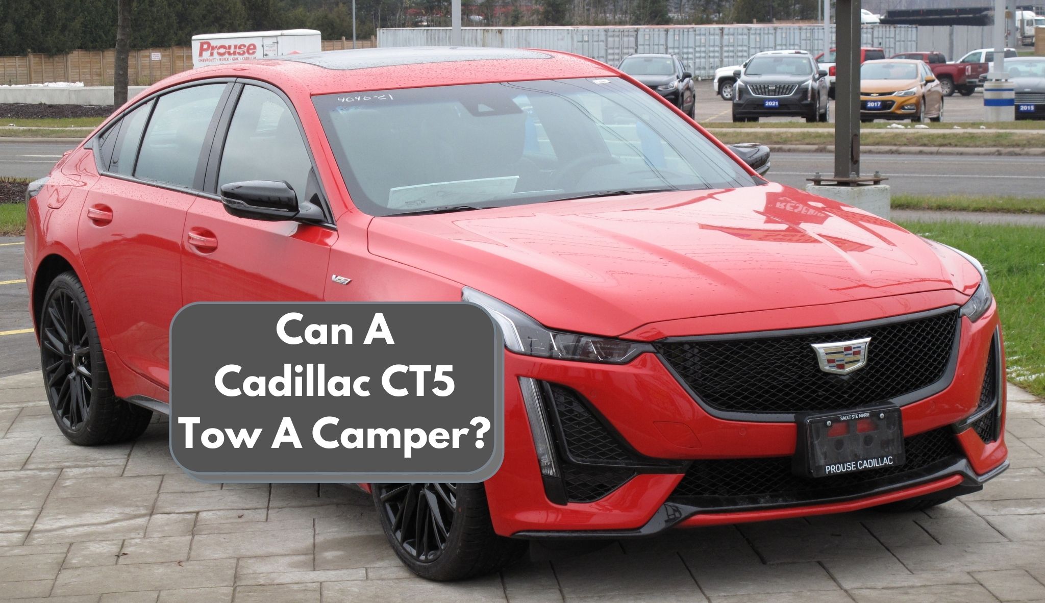 Can A Cadillac CT5 Tow A Camper