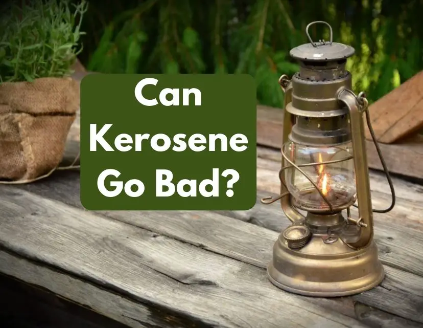 Can Kerosene Go Bad