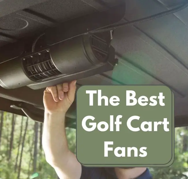 The Best Golf Cart Fans