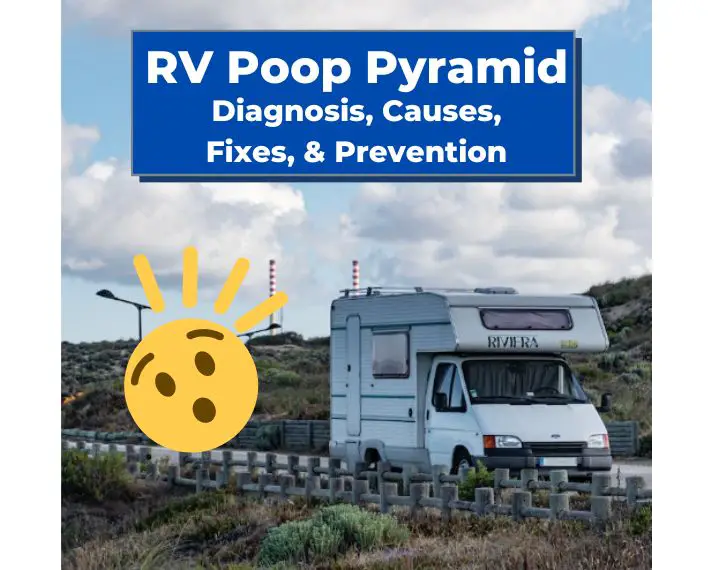 RV Poop Pyramid