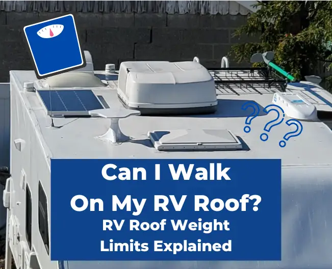 Can I Walk On My RV Roof