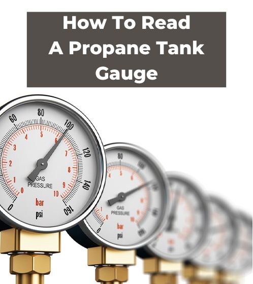 How To Read A Propane Tank Gauge