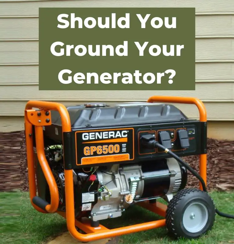 Should You Ground Your Generator