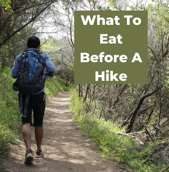 What To Eat Before A Hike