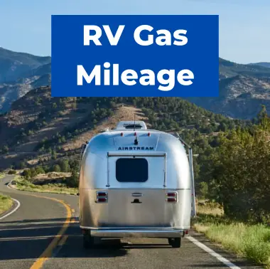 RV Gas Mileage