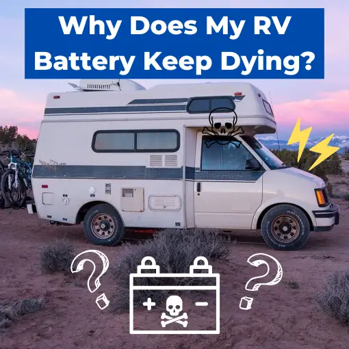 Why Does My RV Battery Keep Dying