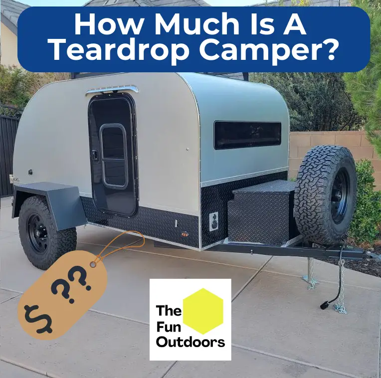 How Much Is A Teardrop Camper