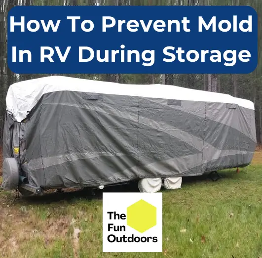 How To Prevent Mold In RV During Storage