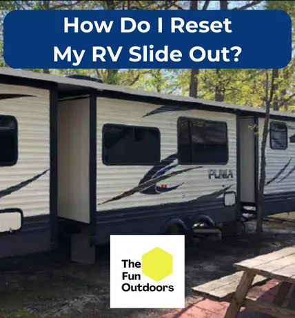 How Do I Reset My RV Slide Out