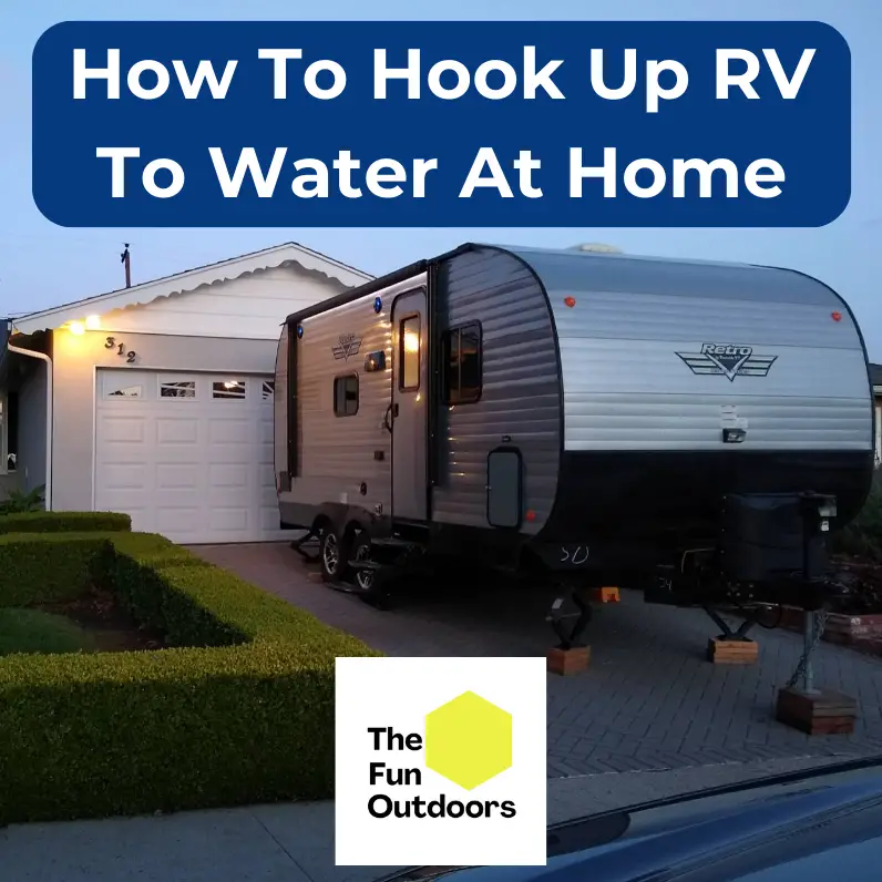 How To Hook Up RV To Water At Home
