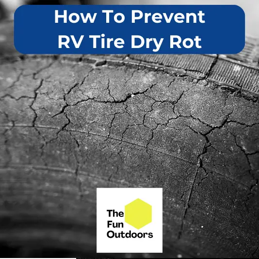 How To Prevent RV Tire Dry Rot