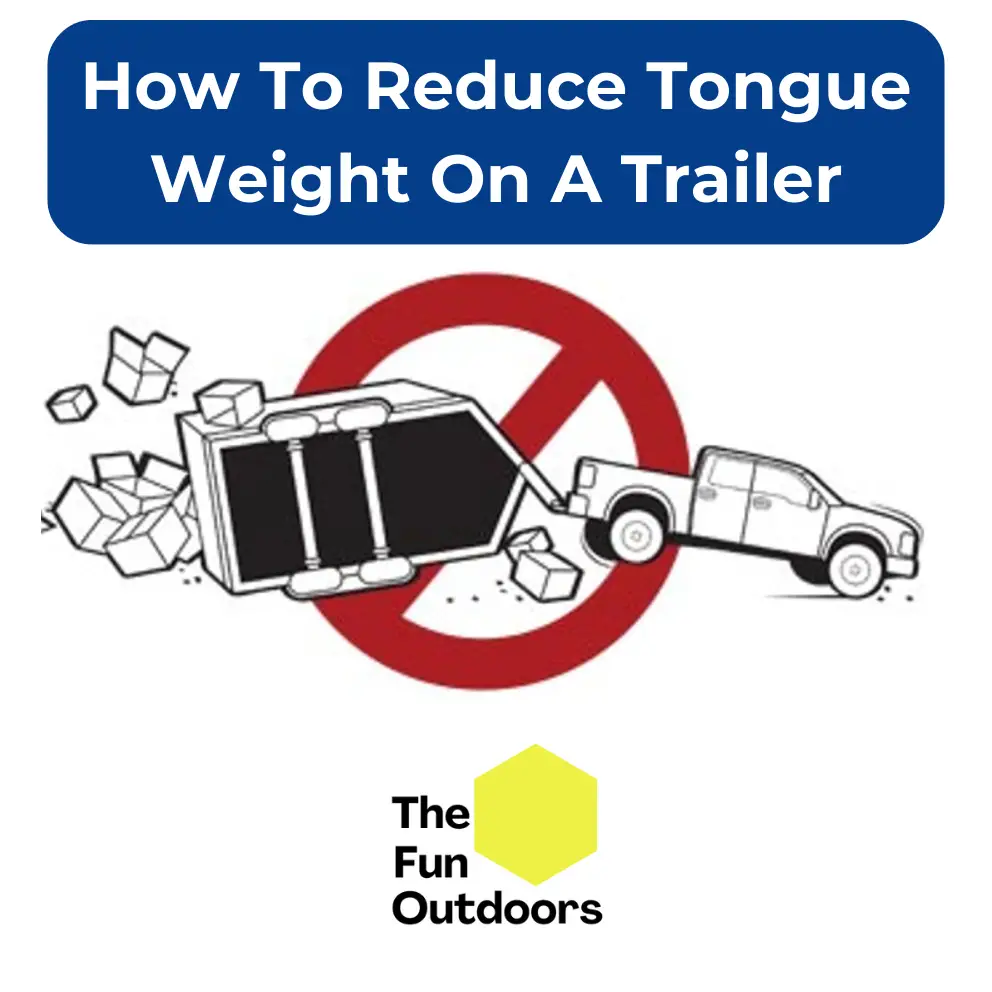 How To Reduce Tongue Weight