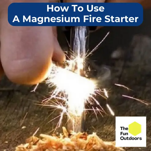 How To Use A Magnesium Fire Starter